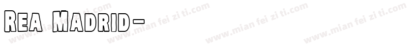 Rea Madrid字体转换